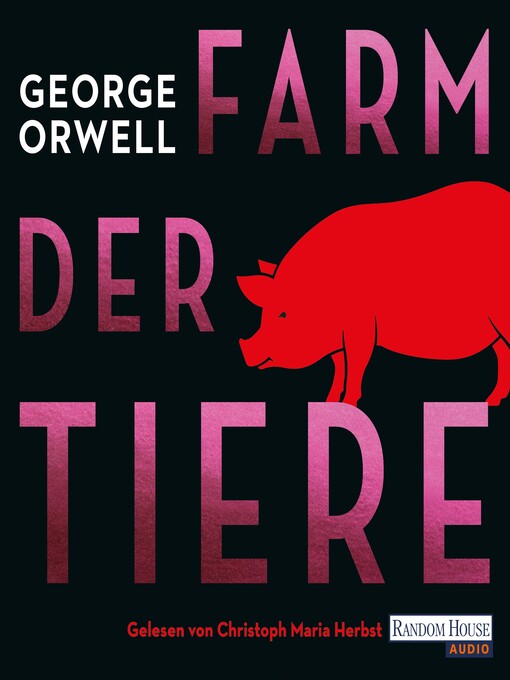 Title details for Farm der Tiere by George Orwell - Wait list